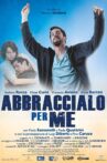 Abbraccialo per me Movie Streaming Online