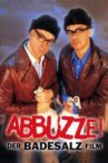 Abbuzze! Der Badesalz-Film Movie Streaming Online