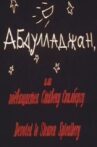 Abdulladzhan, or Dedicated to Steven Spielberg Movie Streaming Online