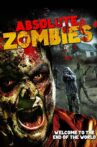Absolute Zombies Movie Streaming Online
