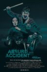 Absurd Accident Movie Streaming Online