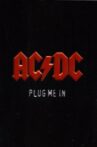 AC/DC: Plug Me In Movie Streaming Online