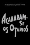 Acabaram-se os Otários Movie Streaming Online