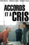 Accords et à cris Movie Streaming Online