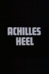Achilles Heel Movie Streaming Online