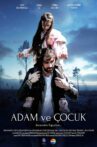 Adam ve Çocuk Movie Streaming Online
