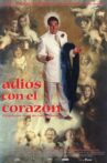 Adiós con el corazón Movie Streaming Online