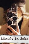 Adrift in Soho Movie Streaming Online