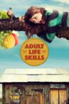 Adult Life Skills Movie Streaming Online
