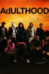 Adulthood Movie Streaming Online