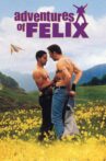 Adventures of Félix Movie Streaming Online