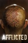 Afflicted Movie Streaming Online