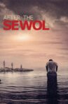 After the Sewol Movie Streaming Online