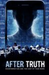 After Truth: Disinformation and the Cost of Fake News Movie Streaming Online
