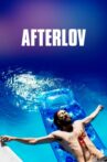 Afterlov Movie Streaming Online