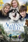 Against the Wild Movie Streaming Online