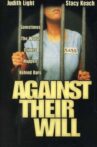 Against Their Will: Women in Prison Movie Streaming Online
