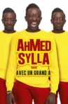 Ahmed Sylla : Avec un grand A Movie Streaming Online