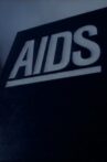AIDS: Monolith Movie Streaming Online
