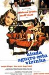 Ainda Agarro Esta Vizinha Movie Streaming Online