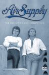 Air Supply: The Definitive DVD Collection Movie Streaming Online