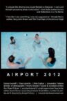 Airport 2012 Movie Streaming Online