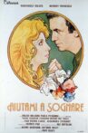 Aiutami a sognare Movie Streaming Online