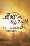 Akhi and Her Friends Movie Streaming Online