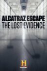 Alcatraz Escape: The Lost Evidence Movie Streaming Online