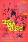 Alerta, alta tension Movie Streaming Online