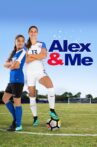 Alex & Me Movie Streaming Online