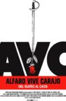 Alfaro Vive Carajo: Del sueño al caos Movie Streaming Online
