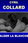 Alger la blanche Movie Streaming Online