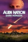 Alien Nation: Dark Horizon Movie Streaming Online