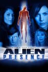 Alien Presence Movie Streaming Online