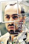 Ali'nin Sekiz Günü Movie Streaming Online