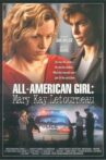 All-American Girl: The Mary Kay Letourneau Story Movie Streaming Online