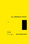 All-American Trash Movie Streaming Online