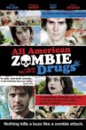 All American Zombie Drugs Movie Streaming Online