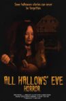 All Hallows' Eve Horror Movie Streaming Online