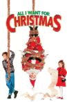 All I Want for Christmas Movie Streaming Online