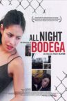 All Night Bodega Movie Streaming Online