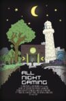 All Night Gaming Movie Streaming Online