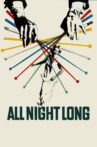 All Night Long Movie Streaming Online