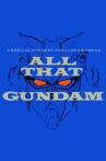 All That Gundam Movie Streaming Online