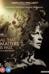 All That Matters Is Past Movie Streaming Online