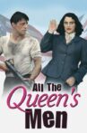 All The Queen's Men Movie Streaming Online