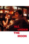 All Under the Moon Movie Streaming Online