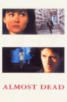 Almost Dead Movie Streaming Online