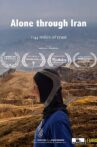 Alone through Iran: 1144 miles of trust Movie Streaming Online